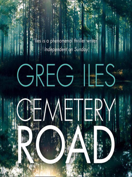 Title details for Cemetery Road by Greg Iles - Available